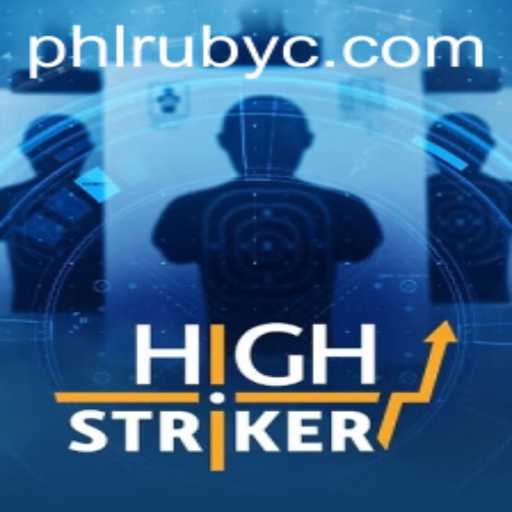 Exploring 'HighStriker': A Thrilling Experience Enhanced by PHLRUBY