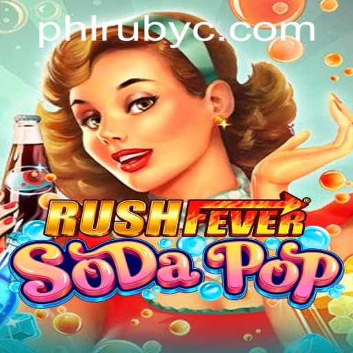 RushFeverSodaPop: Dive into a World of Effervescent Gaming Excitement